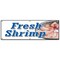 Signmission FRESH SHRIMP BANNER SIGN local caught shrimper cold steamed pound B-72 Fresh Shrimp - alternate 1